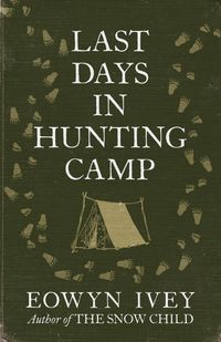 Produktbild: Last Days in Hunting Camp