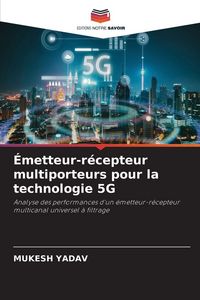 Produktbild: &Eacute;metteur-r&eacute;cepteur multiporteurs pour la technologie 5G