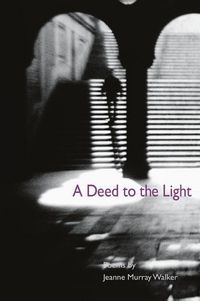 Produktbild: A Deed to the Light