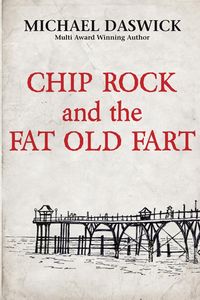 Produktbild: CHIP ROCK and the FAT OLD FART