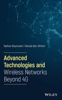 Produktbild: Advanced Technologies and Wireless Networks Beyond 4g