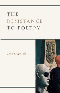 Produktbild: Longenbach, J: Resistance to Poetry