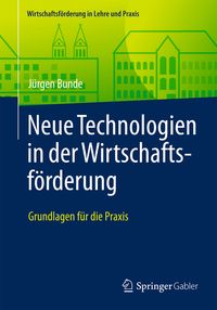 Bild vom Artikel Neue Technologien in der Wirtschaftsförderung vom Autor Jürgen Bunde