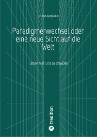 Produktbild: Paradigmenwechsel oder eine neue Sicht auf die Welt