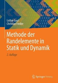 Produktbild: Methode der Randelemente in Statik und Dynamik