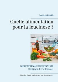 Produktbild: Quelle alimentation pour la leucinose ?