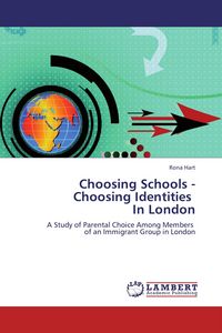 Produktbild: Choosing Schools - Choosing Identities In London