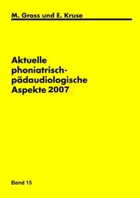 Produktbild: Aktuelle phoniatrisch- p&auml;daudiologische Aspekte 2007
