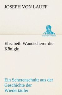 Produktbild: Elisabeth Wandscherer die K&ouml;nigin