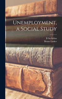 Produktbild: Unemployment, a Social Study