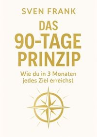 Produktbild: Das 90-Tage Prinzip