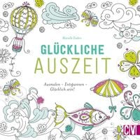 Produktbild: Gl&uuml;ckliche Auszeit