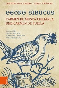 Produktbild: Georg Sibutus: Carmen de musca Chilianea und Carmen de puella