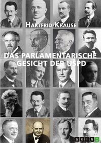 Produktbild: Das parlamentarische Gesicht der USPD