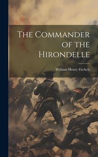 Produktbild: The Commander of the Hirondelle