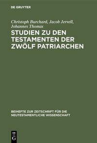 Produktbild: Studien zu den Testamenten der Zw&ouml;lf Patriarchen