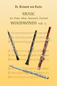 Produktbild: Music for Flute Oboe Bassoon and Clarinet Woodwinds Volume 5