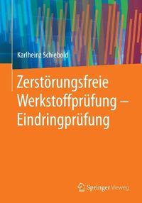 Produktbild: Zerst&ouml;rungsfreie Werkstoffpr&uuml;fung - Eindringpr&uuml;fung