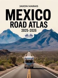 Produktbild: Mexico Road Atlas 2025-2026