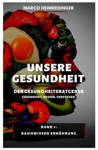 Produktbild: Unsere Gesundheit - Der Gesundheitsratgeber
