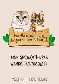 Produktbild: Die Abenteuer von Naginoso und Schnuff