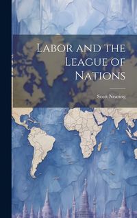 Produktbild: Labor and the League of Nations