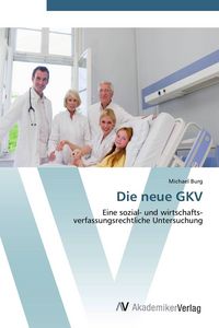 Produktbild: Die neue GKV