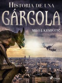 Produktbild: Historia de una g&aacute;rgola