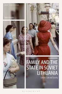 Produktbild: Family and the State in Soviet Lithuania