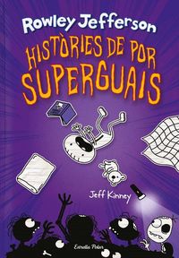 Produktbild: Diari del Rowley 3. Hist&ograve;ries de por superguais