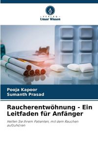 Produktbild: Raucherentw&ouml;hnung - Ein Leitfaden f&uuml;r Anf&auml;nger