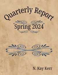 Produktbild: Quarterly Report: Spring 2024 (Quarterly Reports, #1)