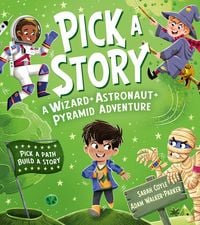 Produktbild: Pick a Story: A Wizard Astronaut Pyramid Adventure