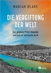 Produktbild: Die Vergiftung der Welt