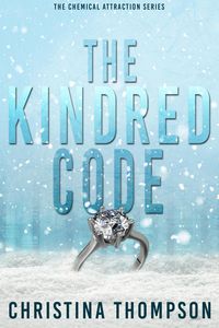 Produktbild: The Kindred Code (The Chemical Attraction Series, #2)