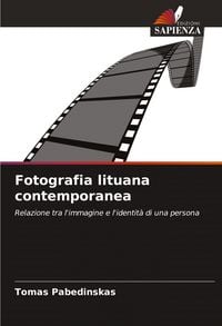 Produktbild: Fotografia lituana contemporanea