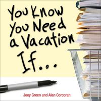 Produktbild: You Know You Need a Vacation If...