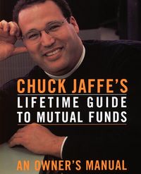 Produktbild: Chuck Jaffe's Lifetime Guide to Mutual Funds