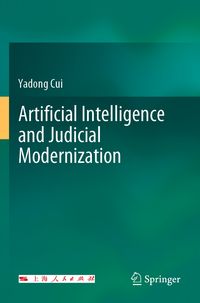Produktbild: Artificial Intelligence and Judicial Modernization