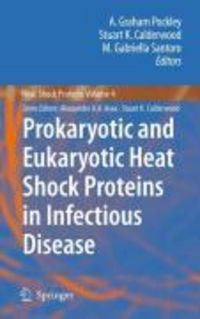 Produktbild: Prokaryotic and Eukaryotic Heat Shock Proteins in Infectious Disease