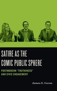 Produktbild: Satire as the Comic Public Sphere