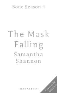 Bild vom Artikel The Mask Falling vom Autor Samantha Shannon