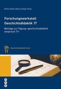 Produktbild: Forschungswerkstatt Geschichtsdidaktik 17