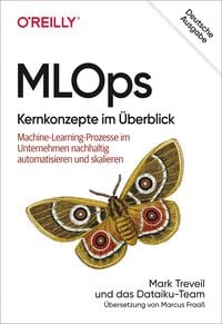 Bild vom Artikel MLOps – Kernkonzepte im Überblick vom Autor Mark Treveil