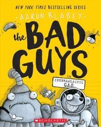 Produktbild: The Bad Guys in Intergalactic Gas (The Bad Guys #5)
