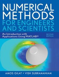 Produktbild: Numerical Methods for Engineers and Scientists: An Introduction with Applications Using MATLAB