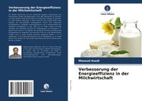 Produktbild: Verbesserung der Energieeffizienz in der Milchwirtschaft