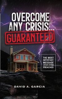 Produktbild: Overcome Any Crisis Guaranteed