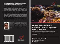 Produktbild: Ocena ekonomiczna koralowc&oacute;w i ekosystemu rafy koralowej