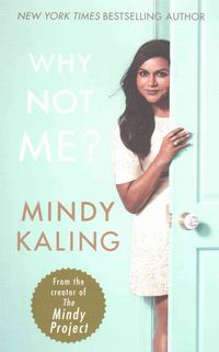 Produktbild: Kaling, M: Why Not Me?
